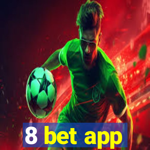 8 bet app